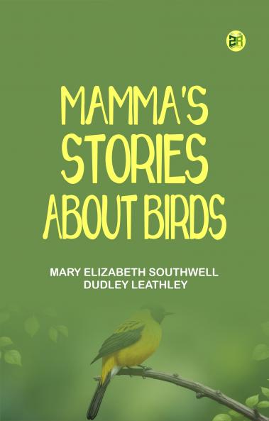 Mamma's Stories about Birds