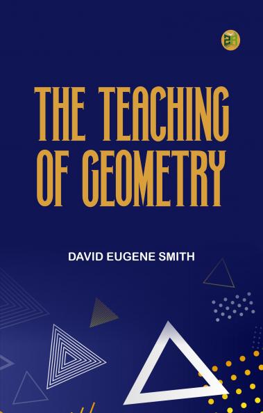 The Teaching of Geometry