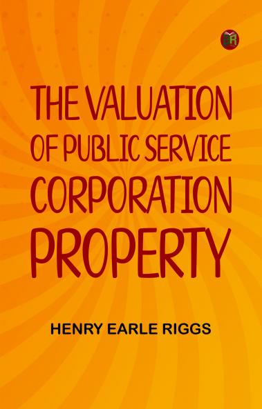 The Valuation of Public Service Corporation Property