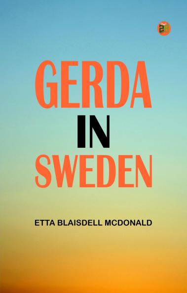 Gerda in Sweden