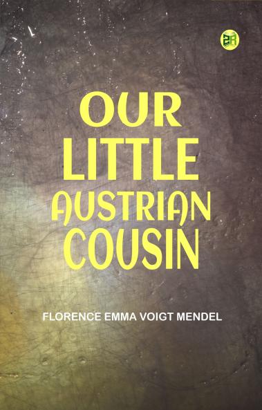 Our Little Austrian Cousin