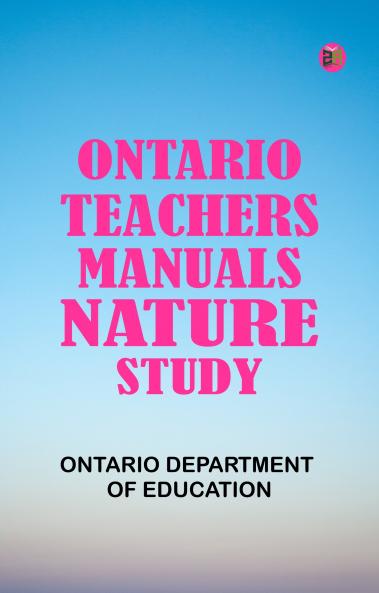 Ontario Teachers' Manuals Nature Study
