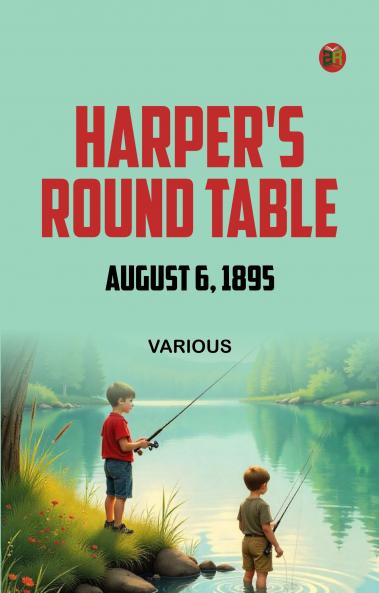 Harper's Round Table August 6 1895