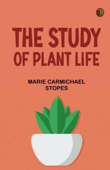 The Study of Plant Life