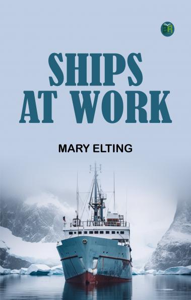 Ships at Work