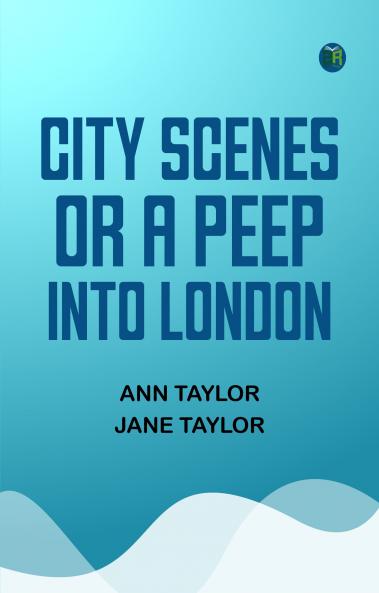 City Scenes or a peep into London