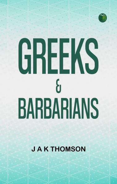 Greeks   Barbarians