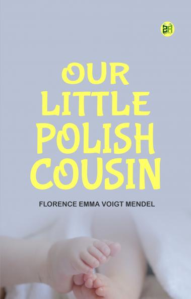 Our Little Polish Cousin