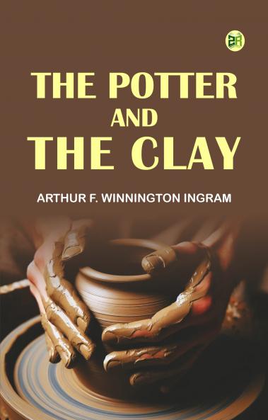 The Potter and the Clay