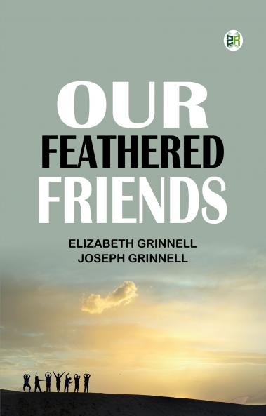 Our Feathered Friends