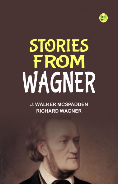 Stories from Wagner