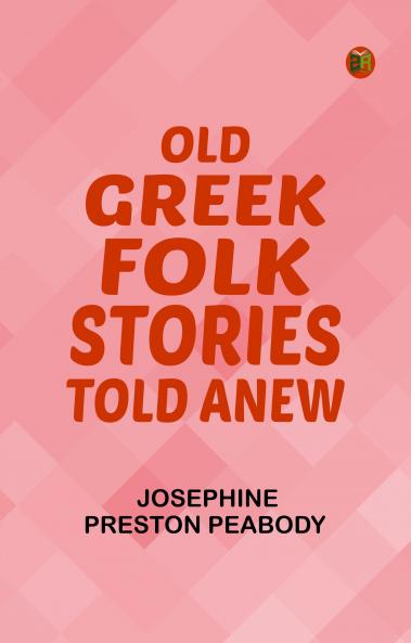 Old Greek Folk Stories Told Anew