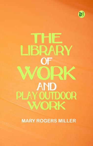 The Library of Work and Play Outdoor Work