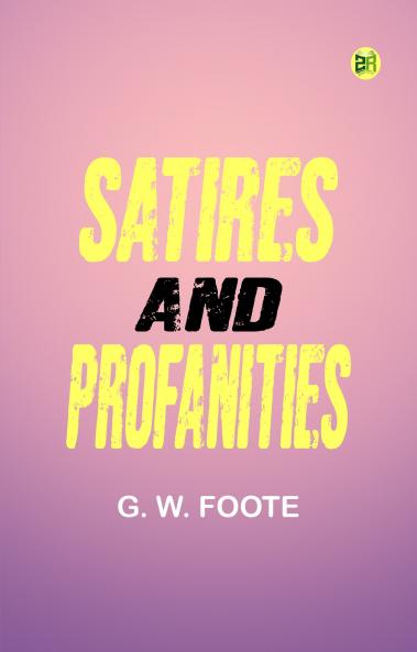Satires and Profanities