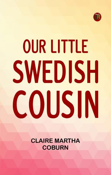 Our Little Swedish Cousin