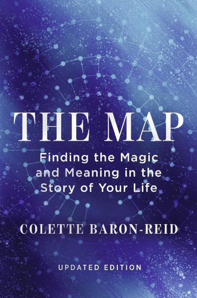 THE MAP:FINDING THE MAGIC AND MEANING IN THE STORY OF YOUR LIFE (UPDATED EDITION)