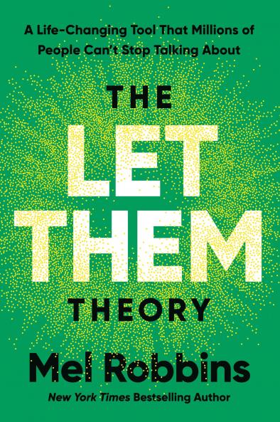 The Let Them Theory