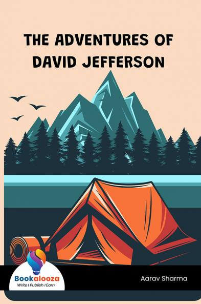 The Adventures Of David Jefferson - Bookalooza