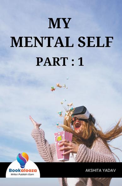 My Mental Self Part 1 - Bookalooza