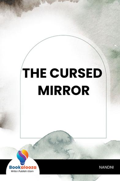 The Cursed Mirror - Bookalooza