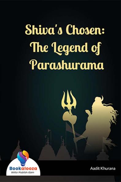 Shiva'S Chosen: The Legend Of Parashurama - Bookalooza