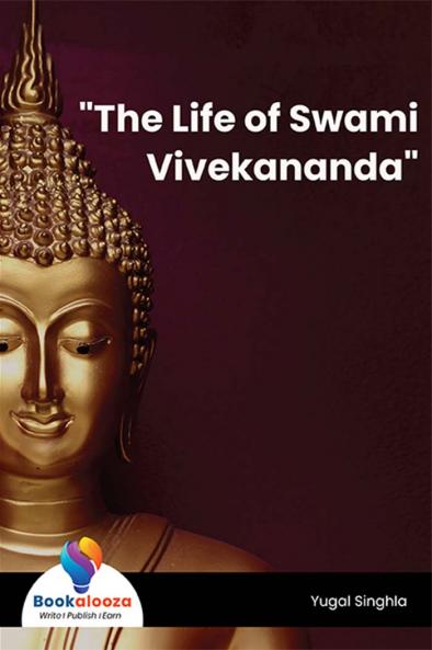 The Life Of Swami Vivekananda - Bookalooza