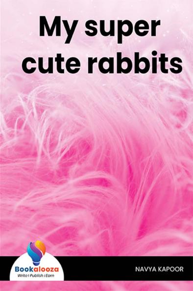 My Super Cute Rabbits - Bookalooza