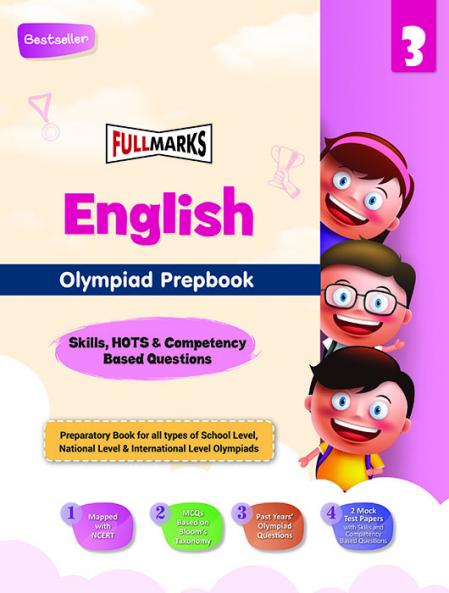 Full Marks Olympiad Prepbook / Guide English Class 3 with Practice and Previous Years' Skill-Based Questions with 2 mock papers for 2024 - 2025 Exams