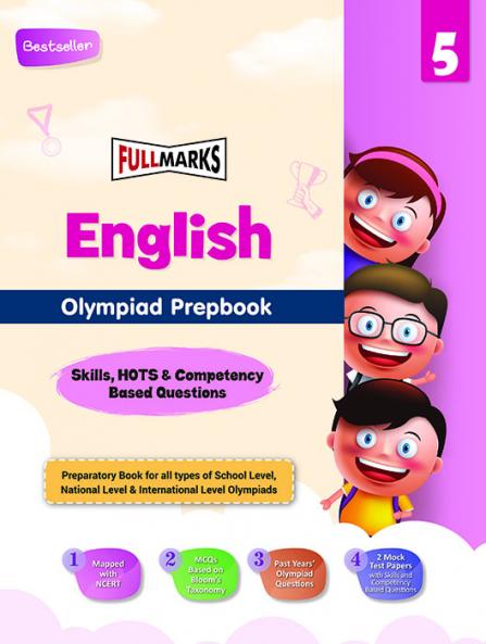 Full Marks Olympiad Prepbook / Guide English Class 5 with Practice and Previous Years' Skill-Based Questions with 2 mock papers for 2024 - 2025 Exams