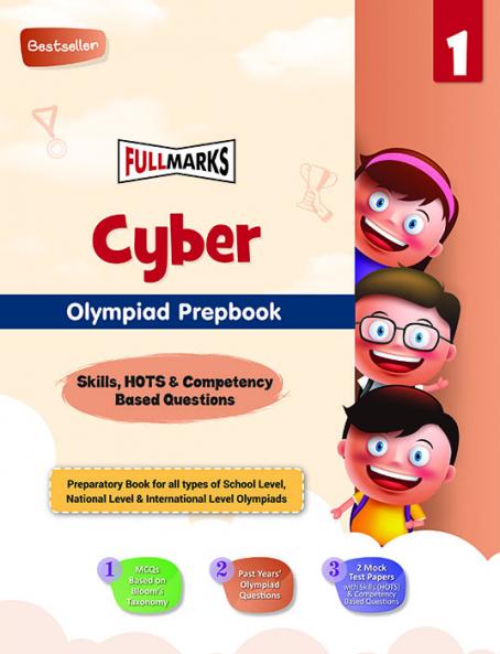 Full Marks Cyber Olympiad Prepbook / Guide Class 1 Aligned with NEP 2020 Competency-Based Questions MCQs 2 Mock Test Papers for 2024 2025 Exams