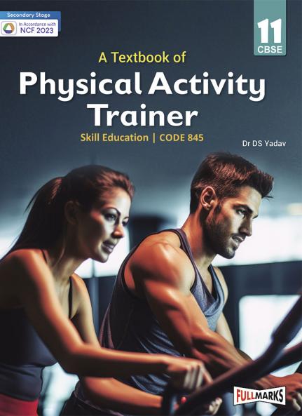 Full Marks Skill Subject Physical Activity Trainer Class 11