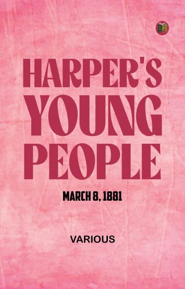 Harper's Young People March 8 1881