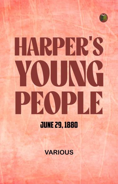 Harper's Young People  June 29  1880