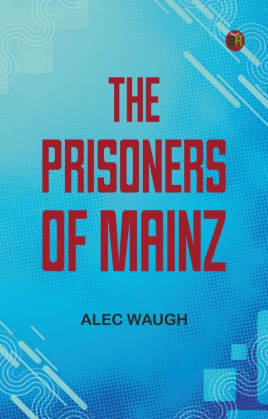 The Prisoners of Mainz