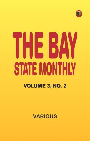 The Bay State Monthly Volume 3 No. 2