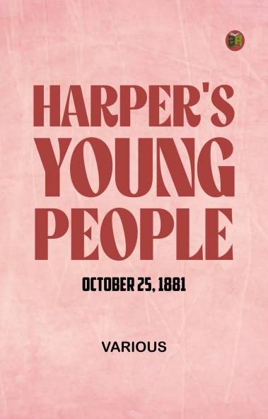 Harper's Young People  October 25  1881
