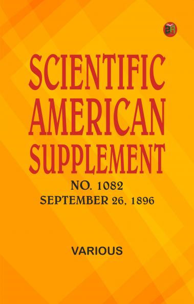 Scientific American Supplement No. 1082 September 26 1896