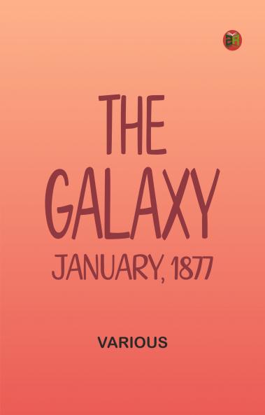 The Galaxy January 1877