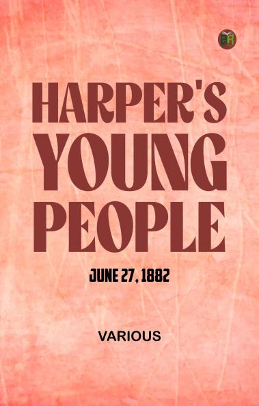Harper's Young People June 27 1882