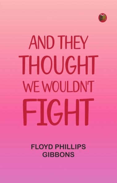 And They Thought We Wouldn't Fight