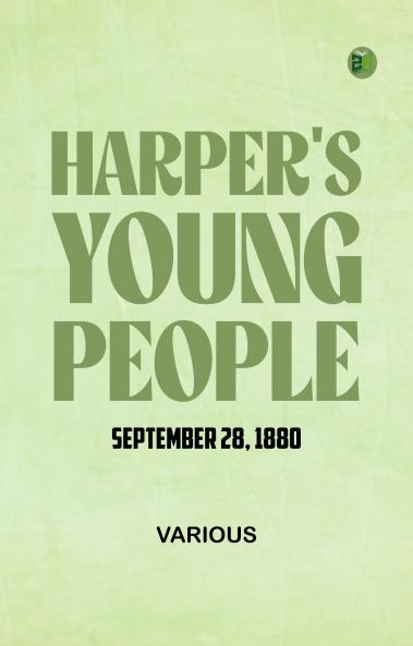 Harper's Young People September 28 1880