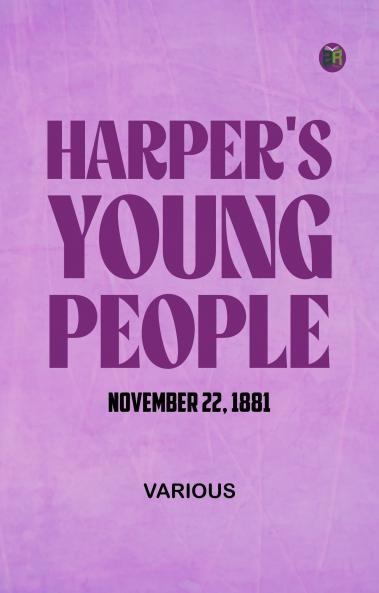 Harper's Young People November 22 1881