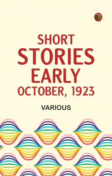 Short Stories. Early October 1923