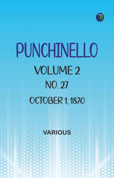 Punchinello Volume 2 No. 27 October 1 1870