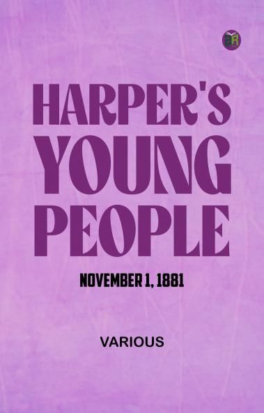 Harper's Young People November 1 1881
