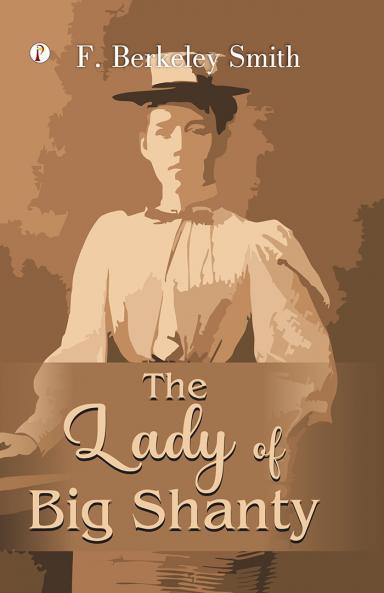 The Lady of Big Shanty