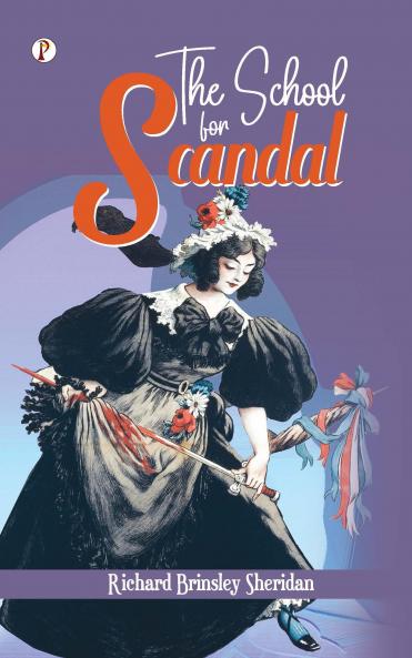 THE SCHOOL FOR SCANDAL