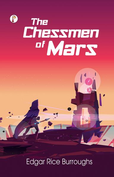 The Chessmen of Mars