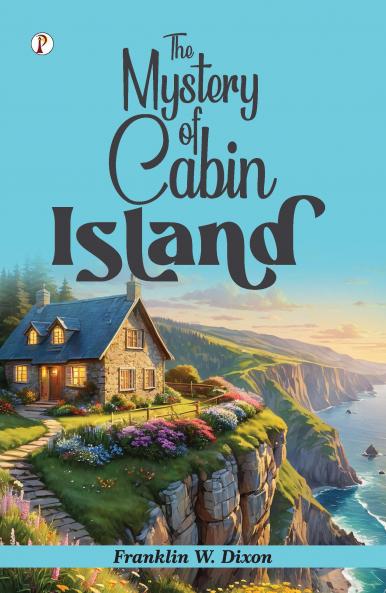 THE MYSTERY OF CABIN ISLAND