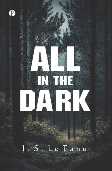 All in the Dark